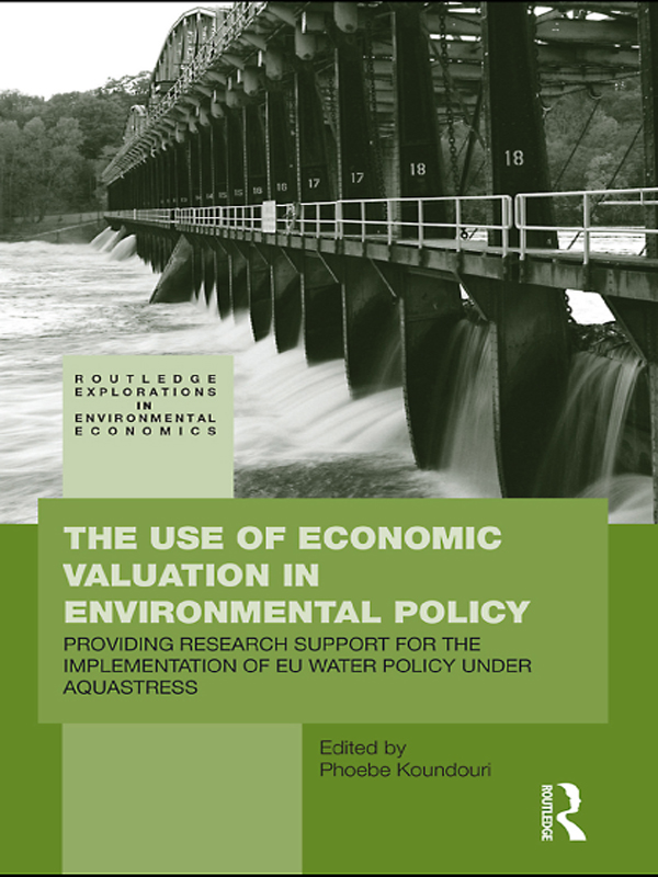The Use of Economic Valuation in Environmental Policy - Phoebe Koundouri