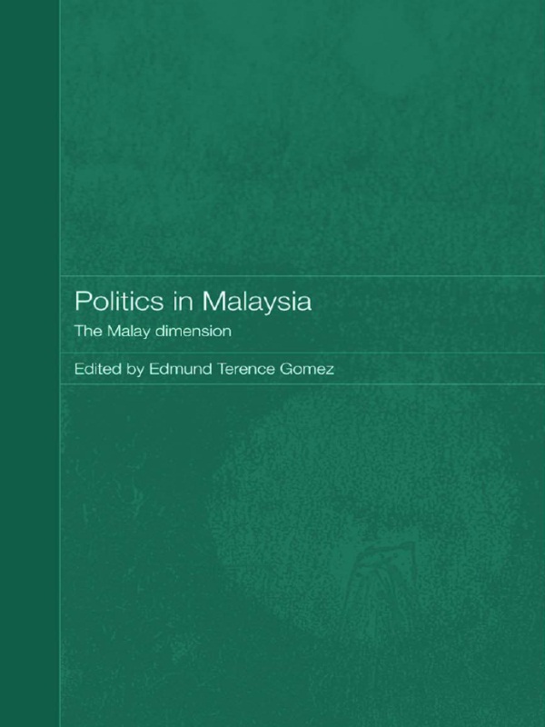 Politics in Malaysia - Edmund Terence Gomez