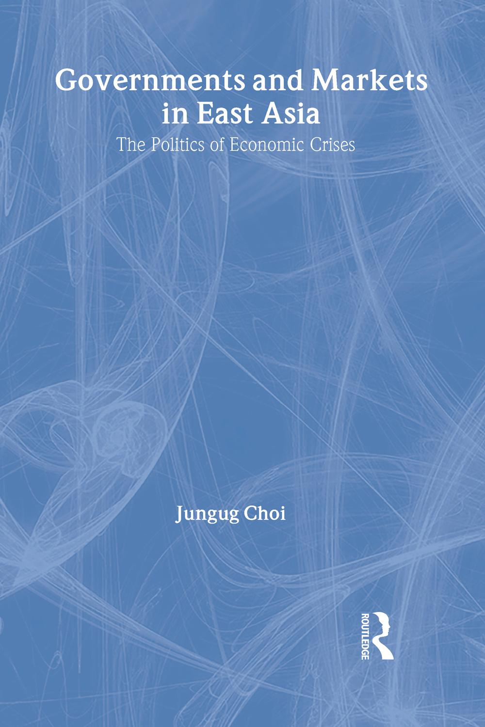 Governments and Markets in East Asia - Jungug Choi