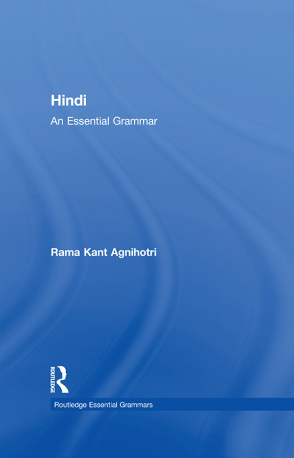 Hindi: An Essential Grammar - Rama Kant Agnihotri,,
