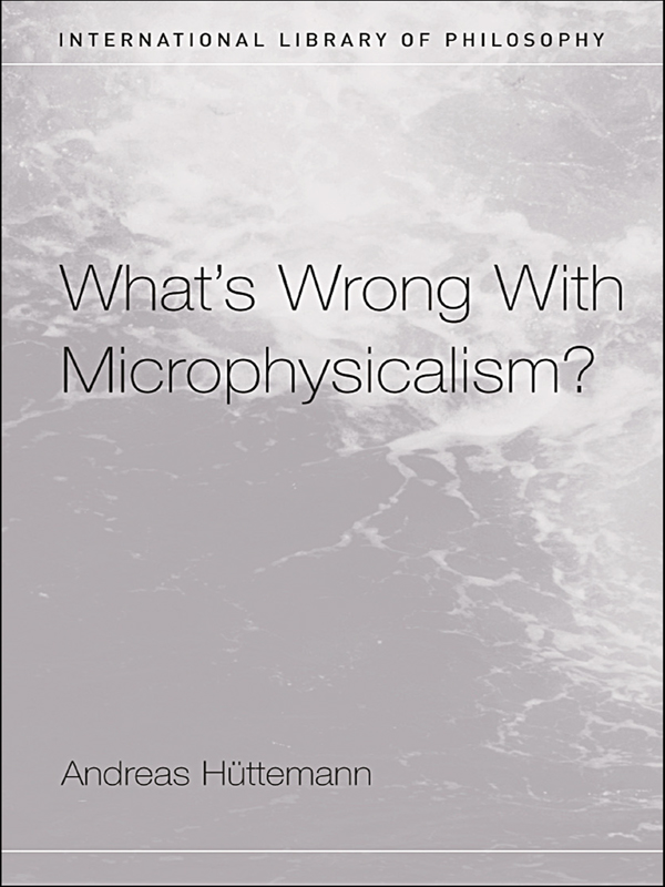 What's Wrong With Microphysicalism? - Andreas Huttemann