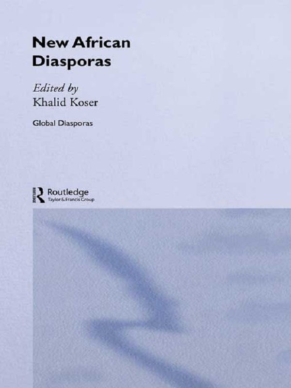 New African Diasporas - Khalid Koser