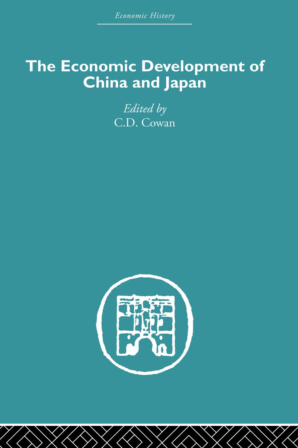 Economic Development of China and Japan - C.D. Cowan