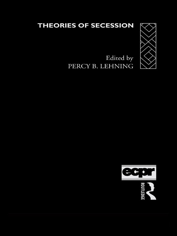 Theories of Secession - ,,Percy B. Lehning