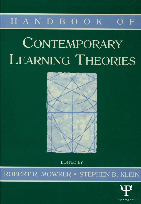Handbook of Contemporary Learning Theories - Robert R. Mowrer, Stephen B. Klein