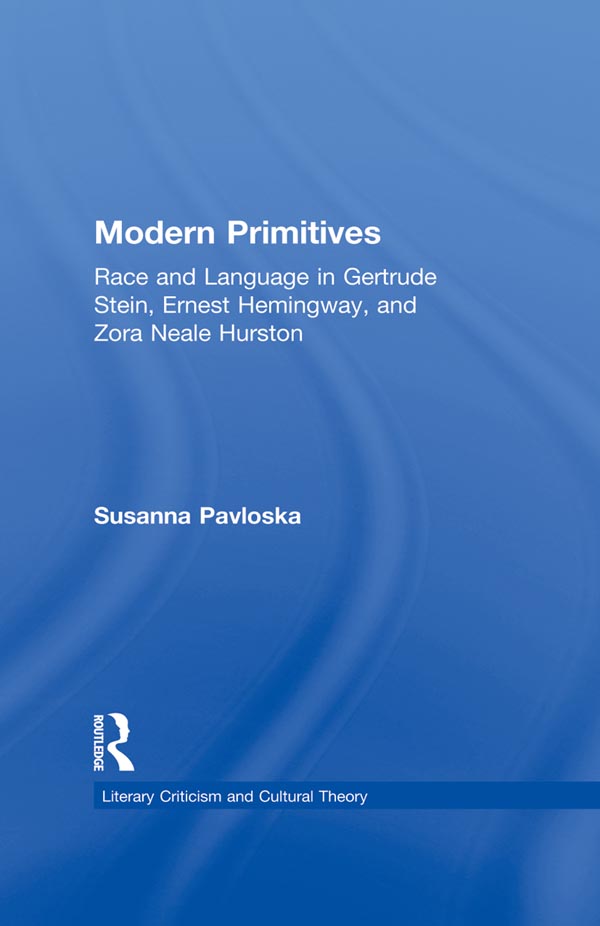 Modern Primitives - Susanna Pavloska