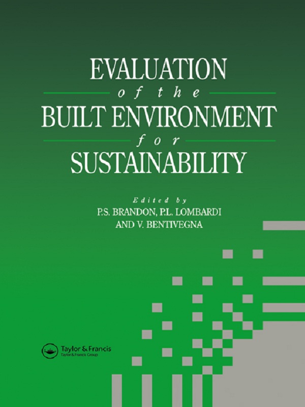 Evaluation of the Built Environment for Sustainability - Vicenzo Bentivegna, P.S. Brandon, Patrizia Lombardi