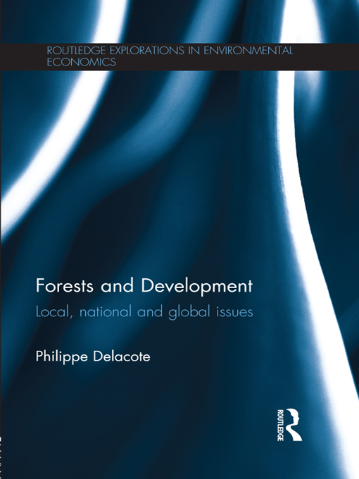 Forests and Development - Philippe Delacote