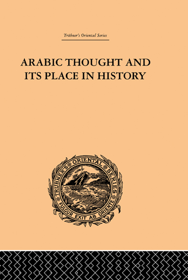 Arabic Thought and its Place in History - De Lacy O'Leary