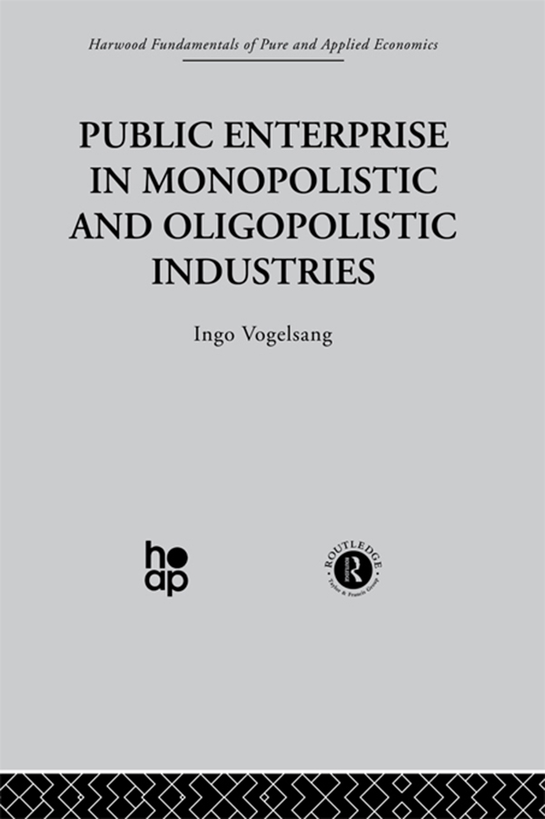 Public Enterprise in Monopolistic and Oligopolistic Enterprises - I Vogelsang