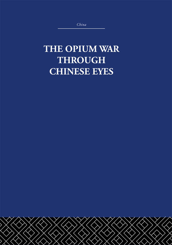 The Opium War Through Chinese Eyes - The Arthur Waley Estate, Arthur Waley