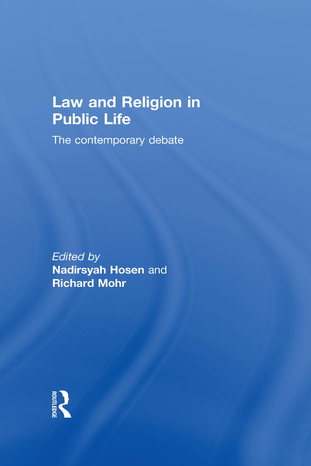Law and Religion in Public Life - Nadirsyah Hosen, Richard Mohr