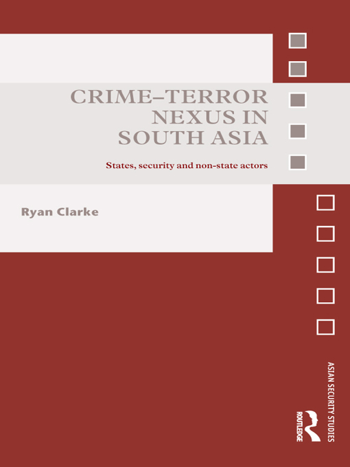 Crime-Terror Nexus in South Asia - Ryan Clarke