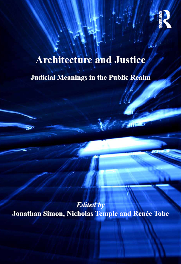 Architecture and Justice - Jonathan Simon, Nicholas Temple