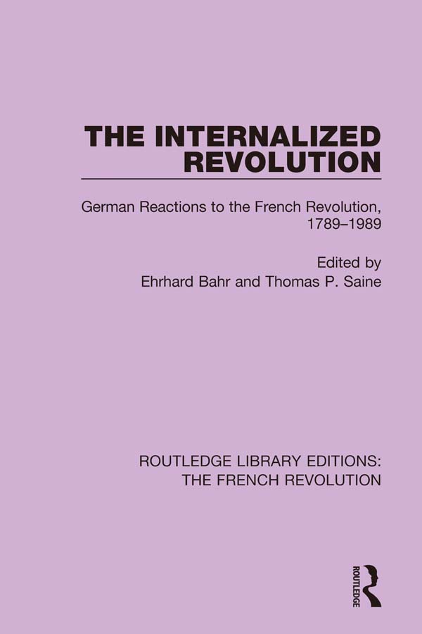 The Internalized Revolution - Ehrhard Bahr, Thomas P. Saine