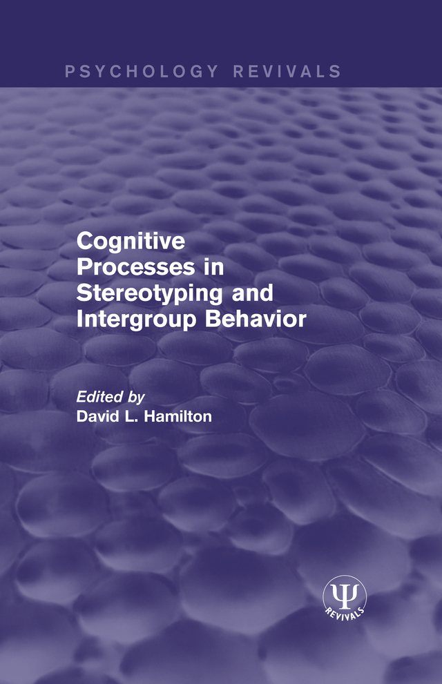 Cognitive Processes in Stereotyping and Intergroup Behavior - David L. Hamilton