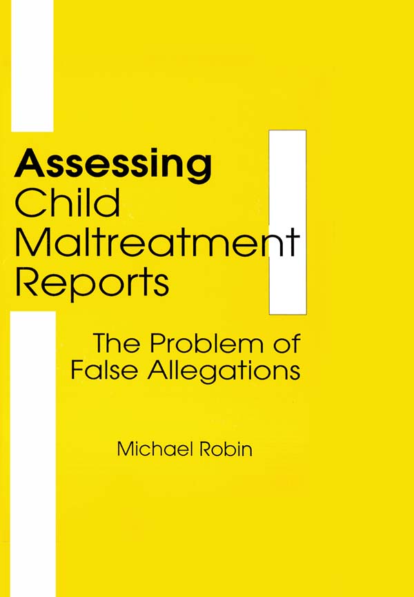 Assessing Child Maltreatment Reports - Jerome Beker, Michael Robin