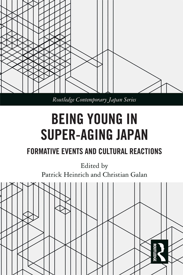 Being Young in Super-Aging Japan - Patrick Heinrich, Christian Galan