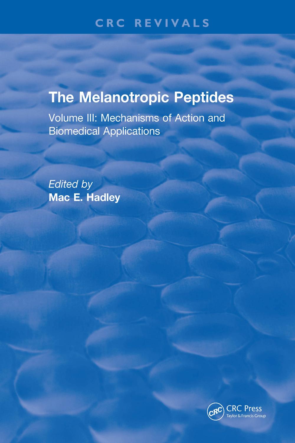 The Melanotropic Peptides - M.E. Hadley