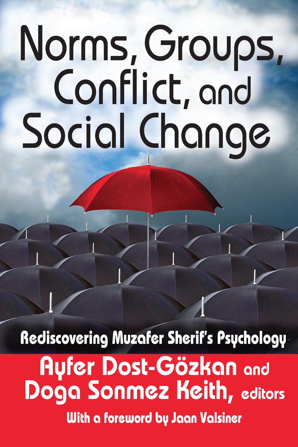 Norms, Groups, Conflict, and Social Change by Ayfer DostGozkan PDF, Read Online Perlego