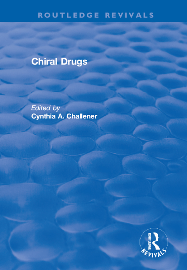 Chiral Drugs - Cynthia A Challener