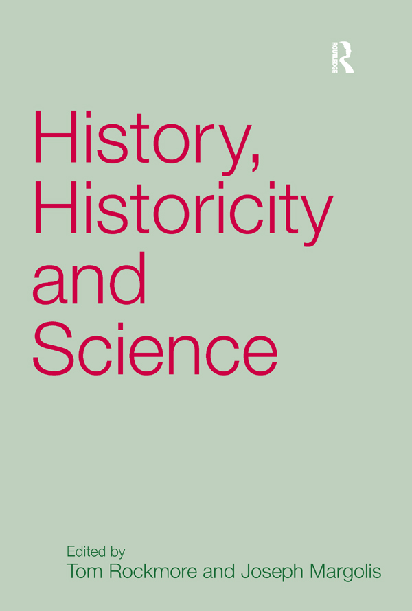 History, Historicity and Science - Joseph Margolis, Tom Rockmore