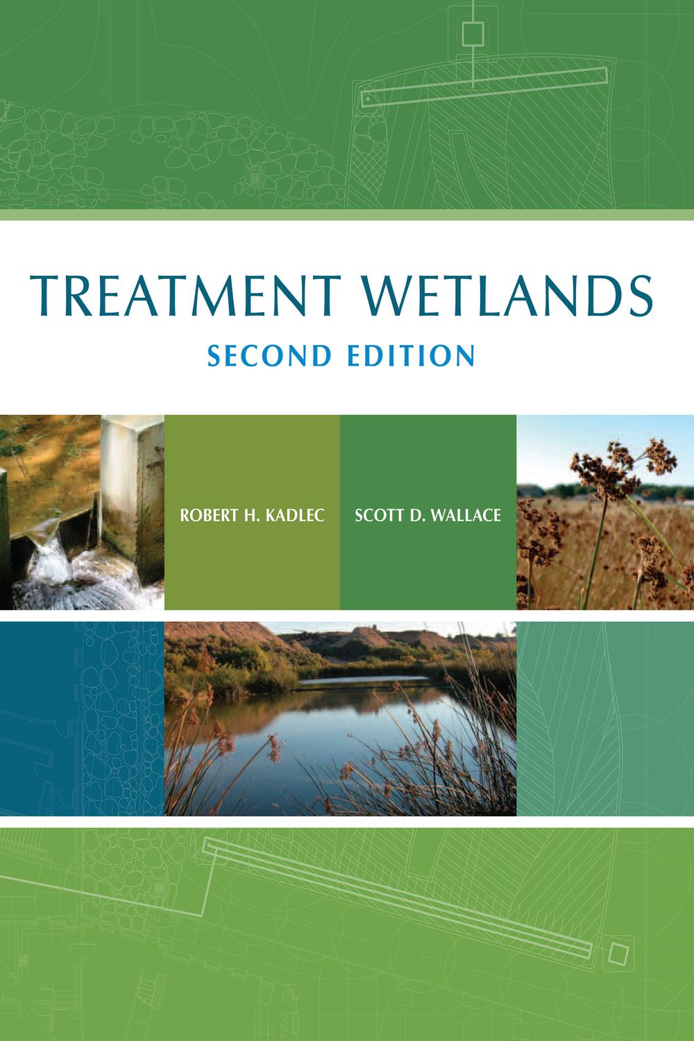 Treatment Wetlands - Robert H. Kadlec, Scott Wallace