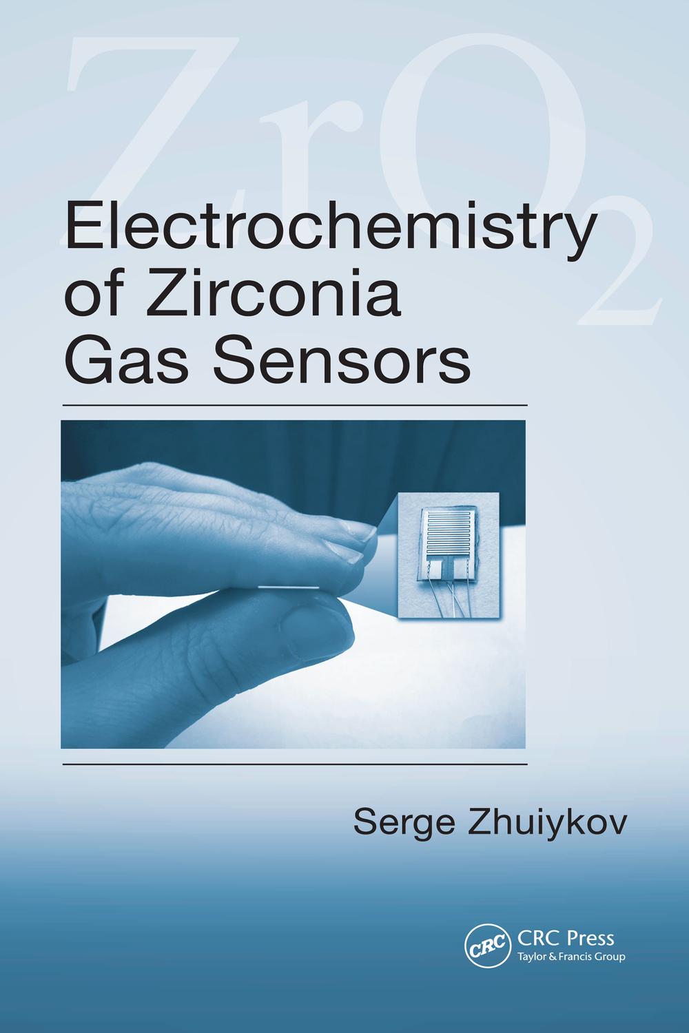 Electrochemistry of Zirconia Gas Sensors - Serge Zhuiykov