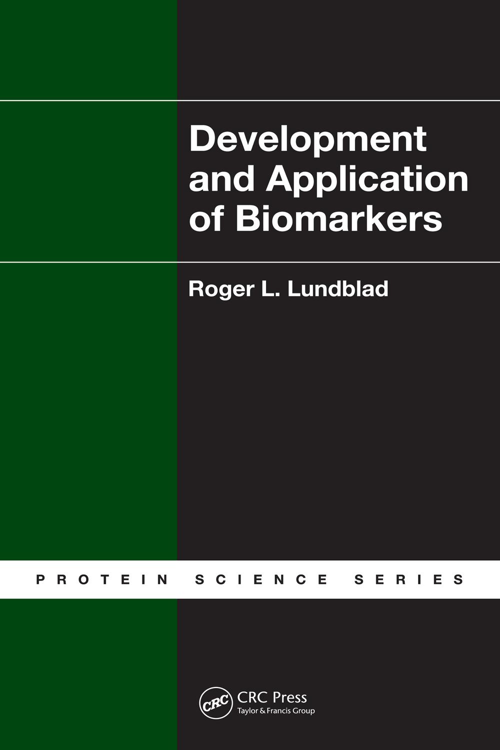 Development and Application of Biomarkers - Roger L. Lundblad