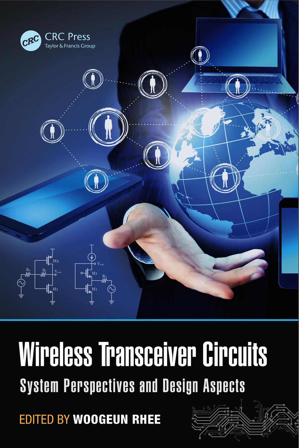 Wireless Transceiver Circuits - Woogeun Rhee