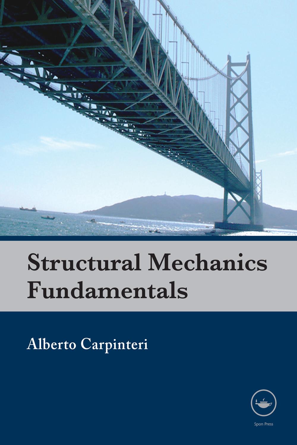 Structural Mechanics Fundamentals - Alberto Carpinteri