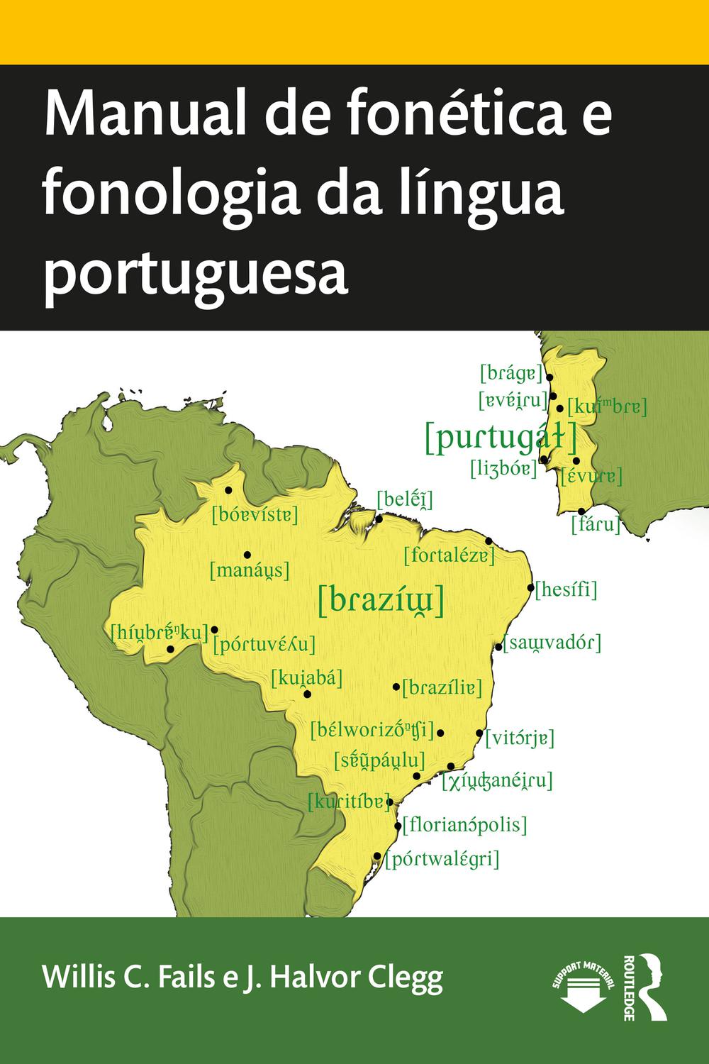 Manual de fonética e fonologia da língua portuguesa - Willis C. Fails, J. Halvor Clegg