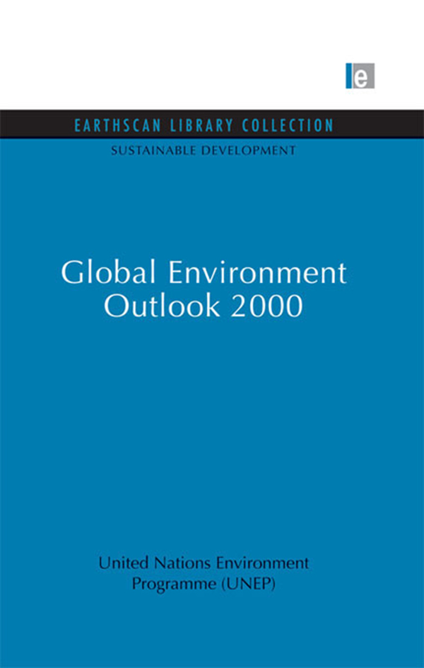 Global Environment Outlook 2000 - United Nations Environment Programme (Unep)