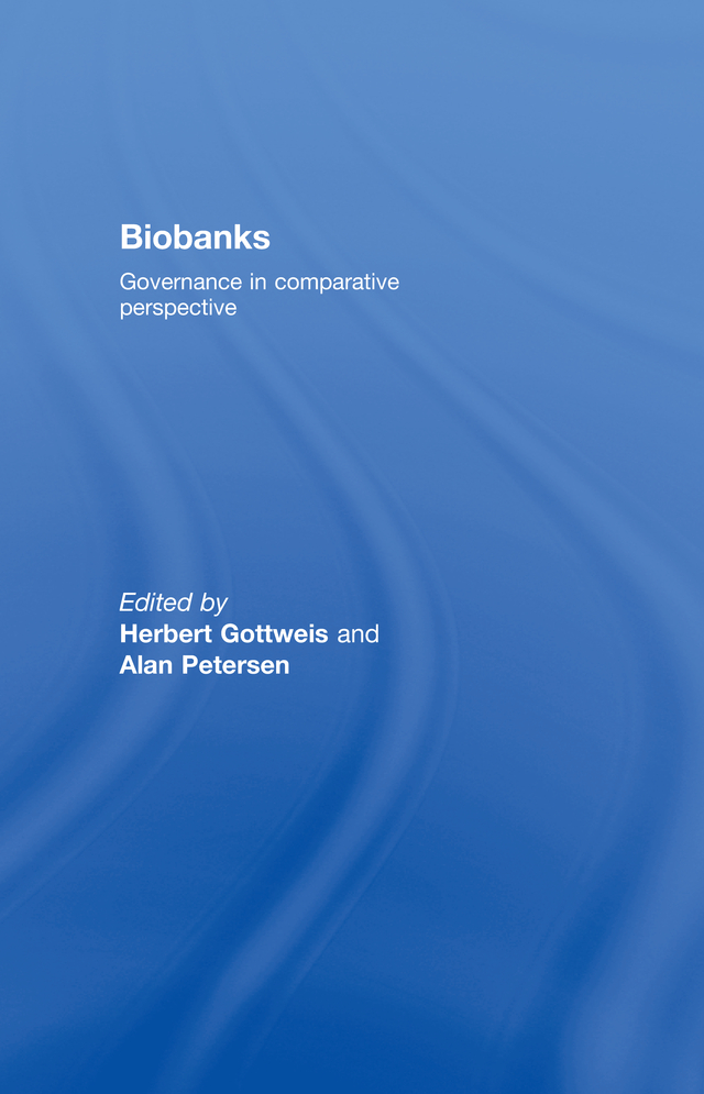 Biobanks - Herbert Gottweis, Alan Petersen