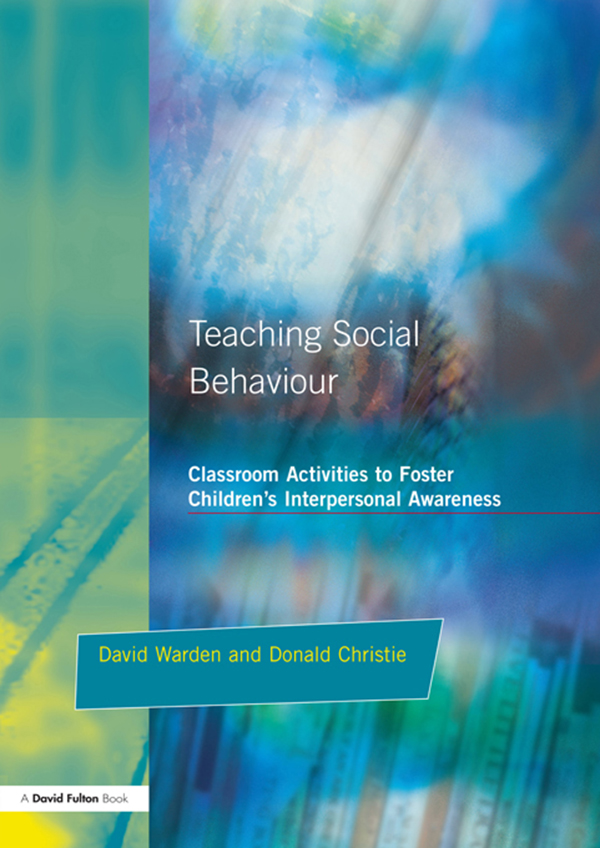 Teaching Social Behaviour - David Warden, Donald Christie