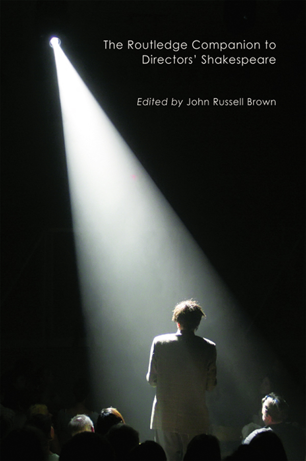 The Routledge Companion to Directors' Shakespeare - John Russell Brown,,John Russell Brown