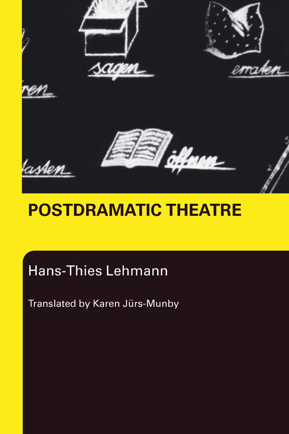 Postdramatic Theatre - Hans-Thies Lehmann,,