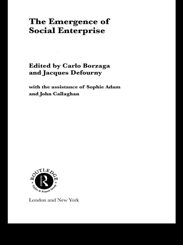 The Emergence of Social Enterprise - Carlo Borzaga, Jacques Defourny