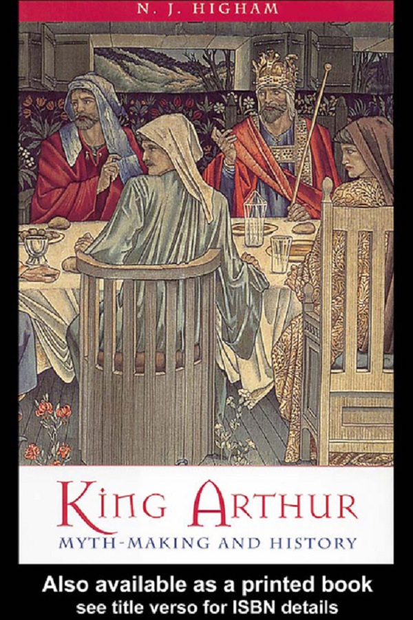 King Arthur - N. J. Higham