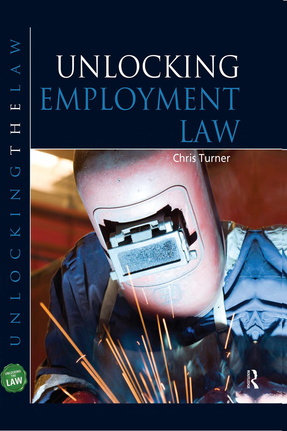 Unlocking Employment Law - Chris Turner
