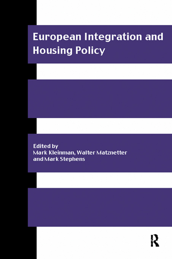 European Integration and Housing Policy - Mark Kleinman, Walter Matznetter, Mark Stephens
