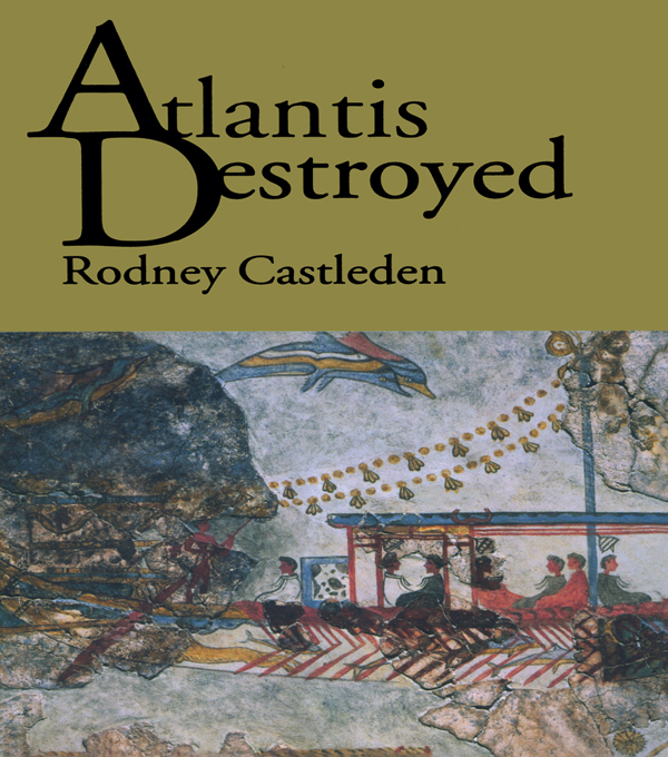 Atlantis Destroyed - Rodney Castleden