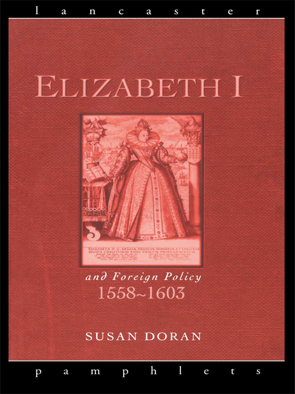 Elizabeth I and Foreign Policy, 1558-1603 - Susan Doran