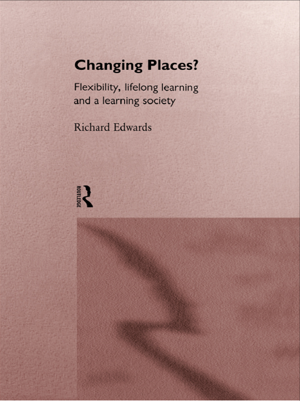 Changing Places? - Richard Edwards
