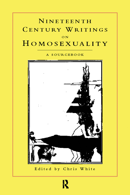Nineteenth-Century Writings on Homosexuality - Chris White
