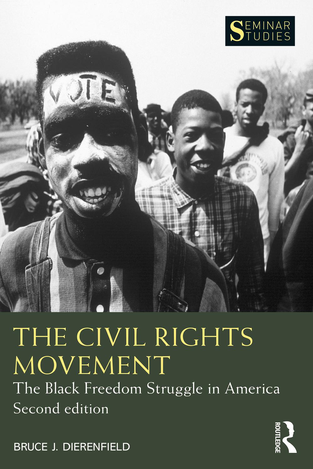 The Civil Rights Movement - Bruce J. Dierenfield,,