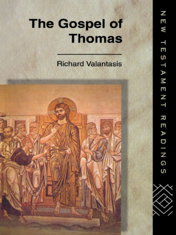 The Gospel of Thomas - Richard Valantasis,,