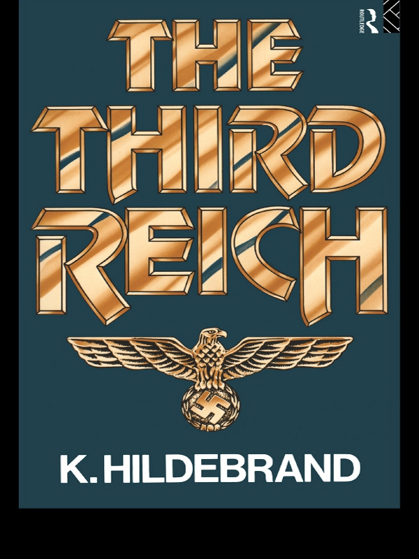 The Third Reich - Klaus Hildebrand