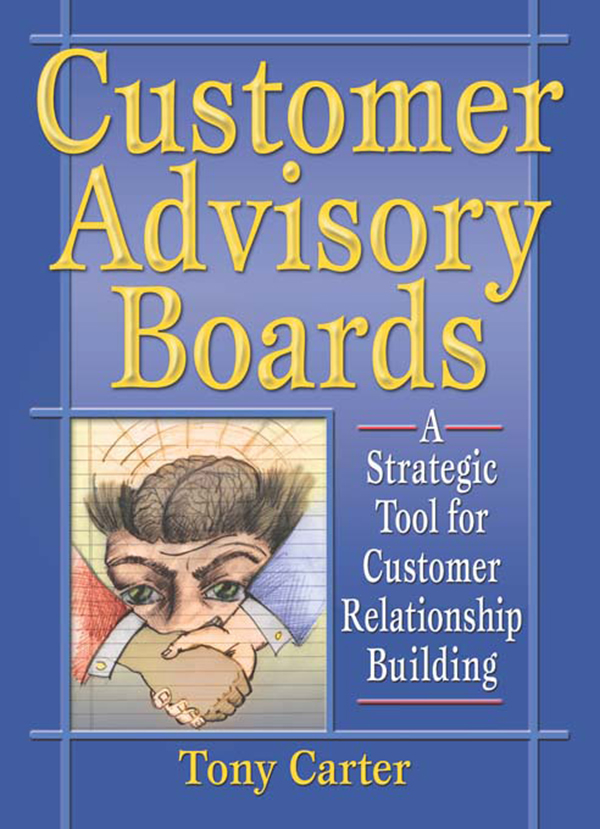 Customer Advisory Boards - David L Loudon, Tony Carter