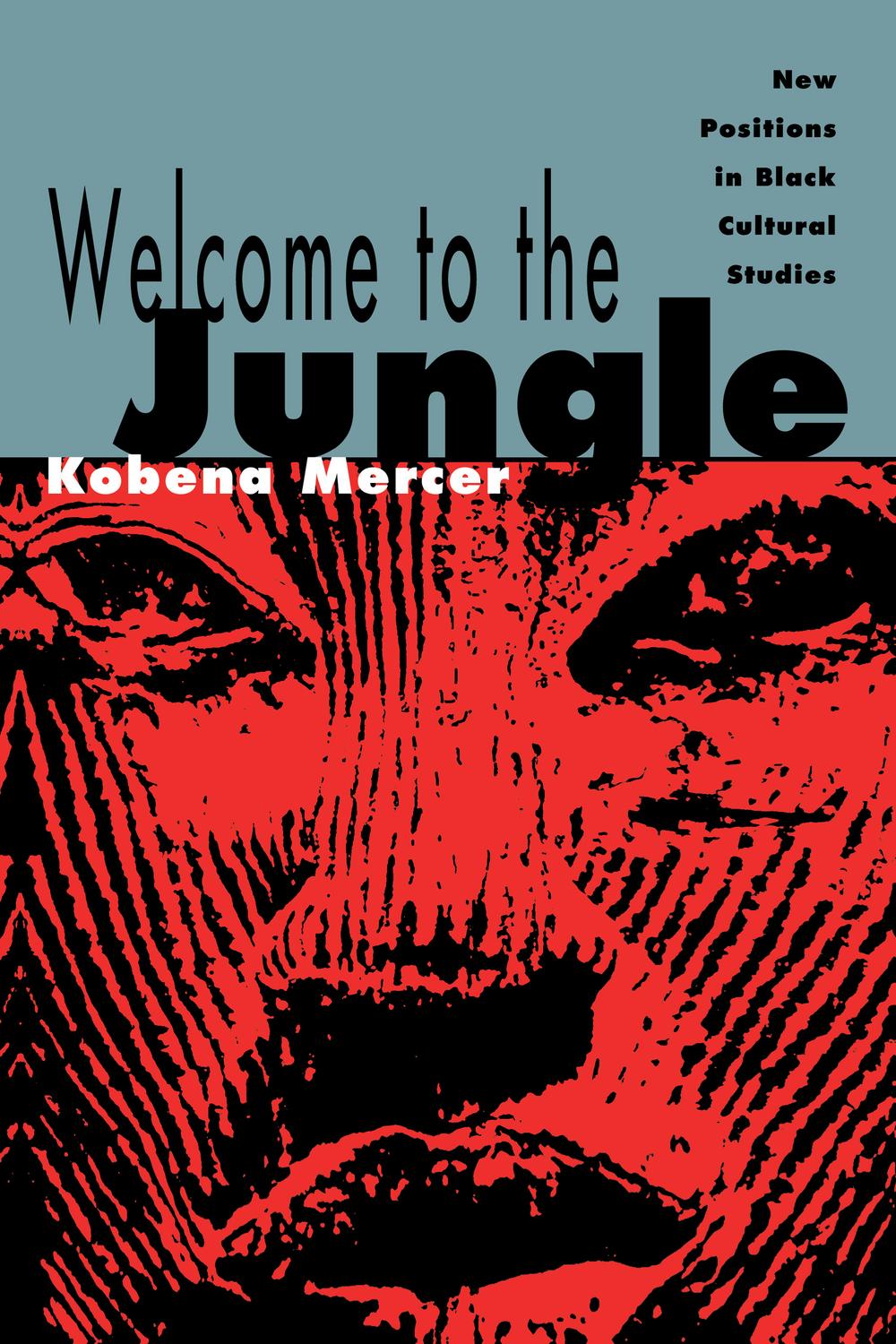 Welcome to the Jungle - Kobena Mercer